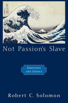Not Passion's Slave