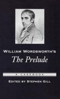 William Wordsworth's the Prelude