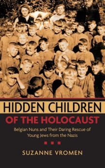 Hidden Children of the Holocaust