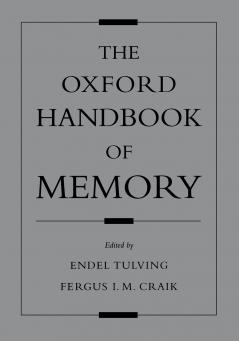 The Oxford Handbook of Memory