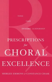 PRESCRIPTIONS FOR CHORAL EXCELL C