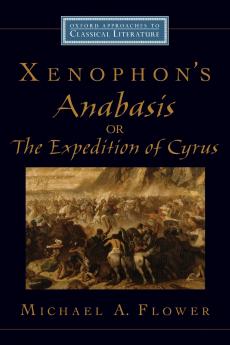 Xenophon's Anabasis or the Expedition of Cyrus