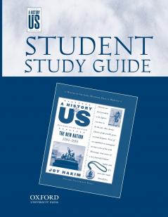 The New Nation Middle/High School Student Study Guide a History of Us