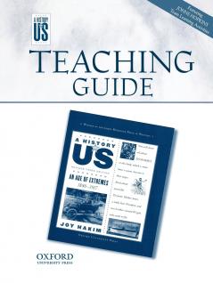 An Age of Extremes Middle/High School Teaching Guide a History of Us