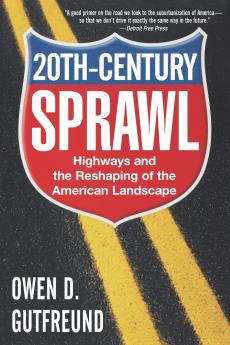 Twentieth-Century Sprawl
