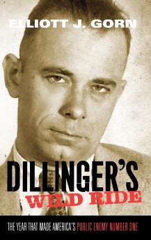 Dillinger's Wild Ride