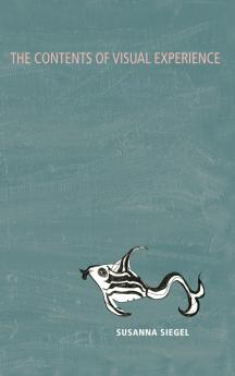 The Contents of Visual Experience