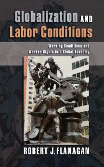 Globalization and Labor Conditions