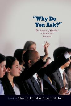 Why Do You Ask?