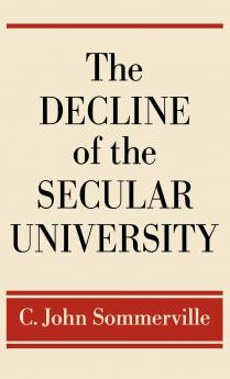 The Decline of the Secular University