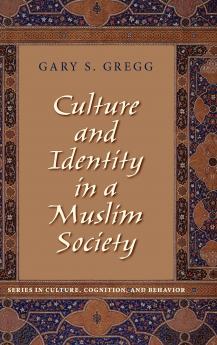Culture and Identity in a Muslim Society
