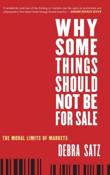 Why Some Things Should Not Be for Sale