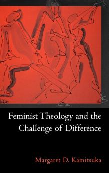 Feminist Theology and the Challenge of Difference