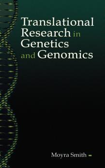 Translational Research in Genetics and Genomics