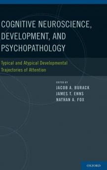 Cognitive Neuroscience Development and Psychopathology