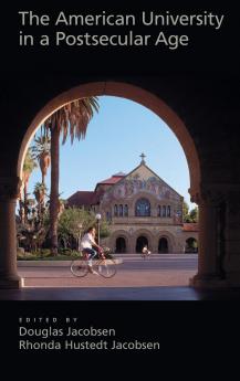 The American University in a Postsecular Age