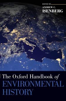 Oxford Handbook of Environmental History