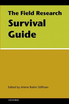 The Field Research Survival Guide