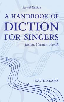 A Handbook of Diction for Singers