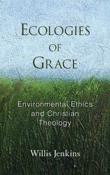 Ecologies of Grace