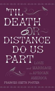Til Death or Distance Do Us Part