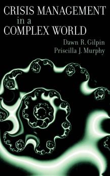 Crisis Management in a Complex World