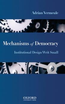 Mechanisms of Democracy
