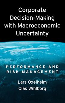 Corporate Decision-Making with Macroeconomic Uncertainty