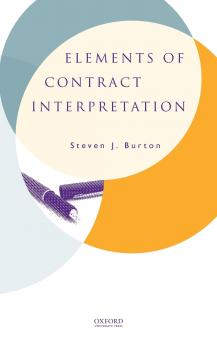 Elements of Contract Interpretation