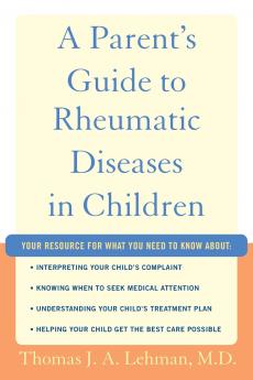 Parent's Guide to Rheumatic Diseases in Children