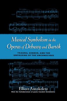 Musical Symbolism in the Operas of Debussy and Bartok