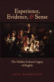 Experience Evidence and Sense