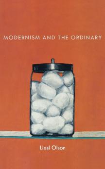 Modernism and the Ordinary