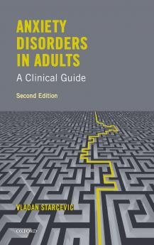 Anxiety Disorders in Adults