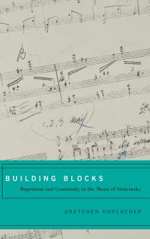 BUILD BLOCK REPETIT CONTIN STRAVINSKY C