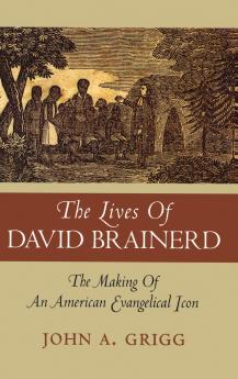 The Lives of David Brainerd