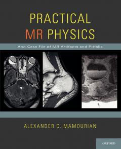 Practical MR Physics