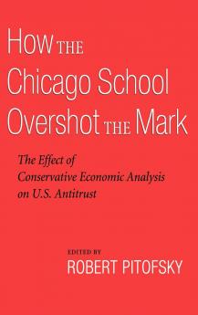 How the Chicago School Overshot the Mark