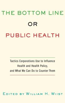 Bottom Line or Public Health