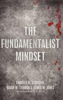 The Fundamentalist Mindset