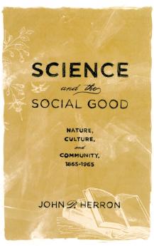 Science and the Social Good