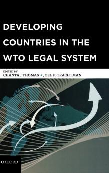 Developing Countries in the Wto Legal System