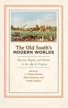Old South's Modern Worlds
