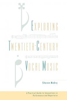 Exploring Twentieth Century Vocal Music