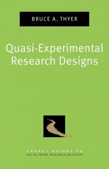 Quasi-Experimental Research Designs