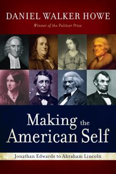 Making the American Self