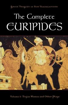 The Complete Euripides Volume 1