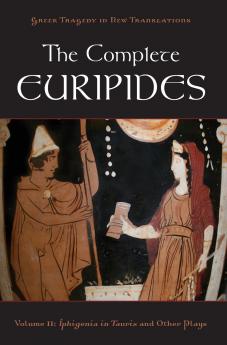 The Complete Euripides Volume 2