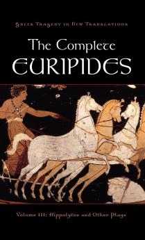 The Complete Euripides Volume III