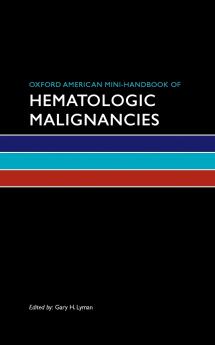 Oxford American Mini-Handbook of Hematologic Malignancies